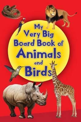 Pegasus: My Very Big Board Book Of Animals And Birds Discount